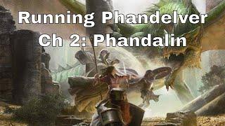 Lost Mine of Phandelver Tips: Chapter 2, Phandalin