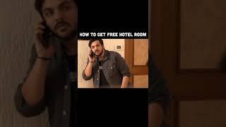 Ashish Chanchlani- How to get FREE Hotel Room.