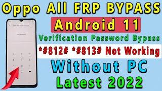 Oppo Android 11 Frp Bypass Without Pc | Latest Security *#813# Frp Code Not Working 2022