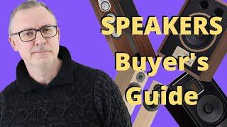 BEGINNER'S GUIDE: HOW TO BUY YOUR NEW SPEAKERS. WHAT TO LOOK OUT FOR AND WHAT TO AVOID