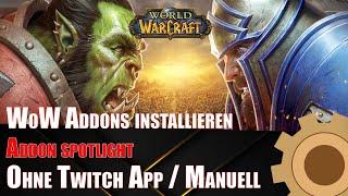 WoW Addons installieren mit und ohne Twitch App