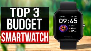 TOP 3: Best Budget Smartwatch 2022