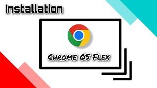 CHROME OS FLEX | INSTALLATION | ANDROID OS | OLD LAPTOP