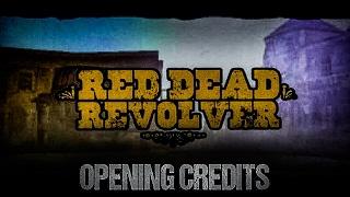 Red Dead Revolver Opening Credits (PS4)