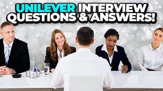 UNILEVER Interview Questions & Answers! (Unilever Future Leaders Programme + Interview TIPS!)