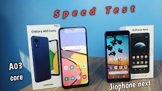 Samsung Galaxy A03 Core Vs Jiophone next Speed Test Comparison 