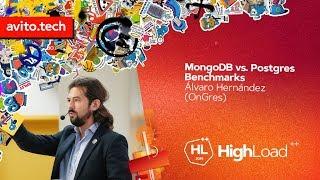 MongoDB vs. Postgres Benchmarks / Álvaro Hernández (OnGres)