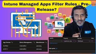 New Intune Managed Apps Filter Rules | Create Filter Rules based on App Version?