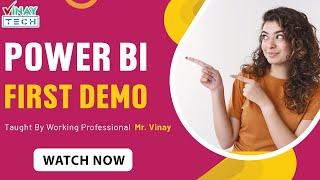 Power BI First Demo | 27th July 2024 | Vinay Tech