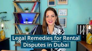 How to solve a rental dispute in Dubai?