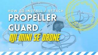 #How to attach DJI Mini 2 / SE Drone Guards