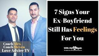 Signs My Ex Boyfriend Still Has Feelings For Me