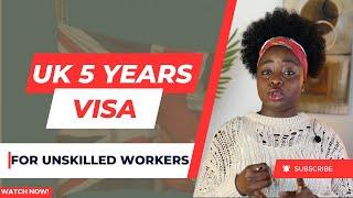 5 Years Visa Announced For Unskilled Workers In The UK | No IELTS, No Experience Required