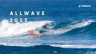 Fanatic AllWave 2023 - Wave SUP - Product Clip