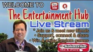 Ep. 00423 I The Entertainment Hub I Live Stream I Meet Some New Friends I Support, Connect and Share