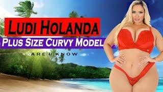 Ludi Holanda  Beautiful Brazilian Curvy Plus Size Model | Curvy Ramp Model | Biography & Facts