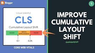 How to fix Cumulative Layout Shift (CLS) Issue in Blogger | Core Web Vitals