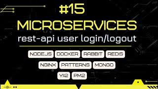 Make RESTful API’s for user Login and Logout with Node.js, Express, Docker, MongoDB, Redis.