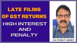 Delay in filing GST returns, Late fees and huge interest