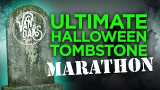 The ULTIMATE Halloween Tombstone Marathon!