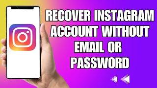 How To Recover Instagram Account Without Email And Phone Number