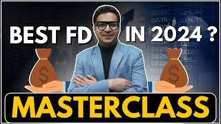Best Fixed deposit in 2024? FD with bank at 9.5% | Fixed deposit Masterclass |