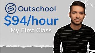 OUTSCHOOL. 5 Tips - How I got full bookings in my first class and made $94/hour
