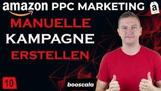 Amazon PPC Deutsch – Manuelle Kampagnen erstellen, Broad Phrase Exact Keywords verstehen [10/15]