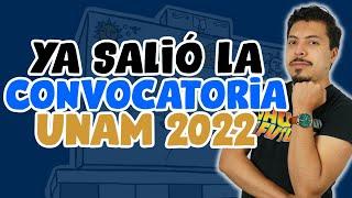 Convocatoria UNAM 2022 EXPLICADA A DETALLE | Ingreso a Nivel Licenciatura