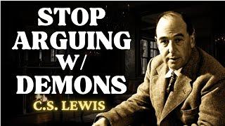 Stop Explaining Yourself to Demons in People | C.S Lewis 2024