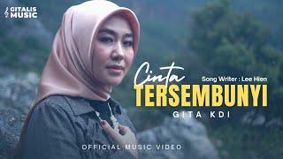 GITA KDI - CINTA TERSEMBUNYI (Official Music Video)