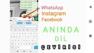 Facebook, instagram, WhatsApp da direk çeviri, anında yabancı dil çeviri, yazarken çeviri klavyesi