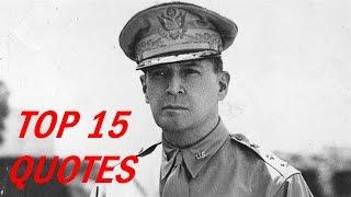 Douglas MacArthur Quotes