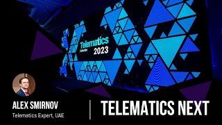 Telematics Colombo 2023: Telematics Next by Alex Smirnov