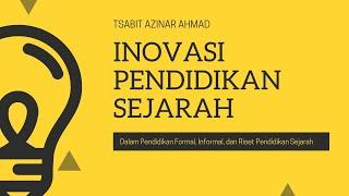 Prinsip Inovasi Pendidikan Sejarah