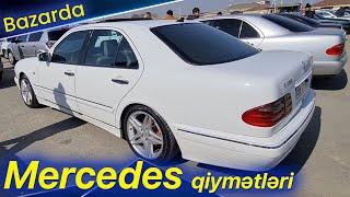 Masin bazarinda Mercedes qiymetleri, Bazarda 4 fara, çeşka, panorama Mercedes qiymətləti