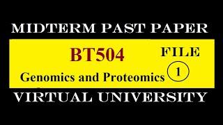 BT504 MIDTERM FILE 1|PAST PAPER|VIRTUAL UNIVERSITY