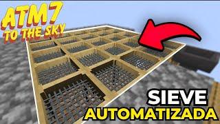 AUTOMATIZANDO AS SIEVES USANDO O INTEGRATED DYNAMICS!! ATM7 TO THE SKY #02