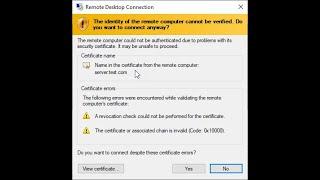 RDP error - "The identity of the remote computer cannot be verified. Do you want to connect anyway"