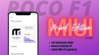 MiUI Mind Edition | ft. Poco F1 | Full Installation Guide | Stable MiUI 12 port | TechitEazy