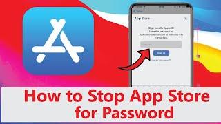 How to Stop App Store asking for password (App Store asking Apple ID Password for free apps iOS 16)