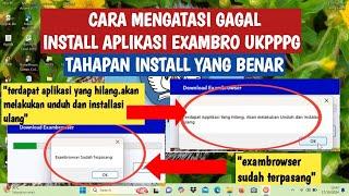 CARA MENGATASI GAGAL INSTALL EXAMBRO UKPPPG SERTA TAHAPAN AWAL SEBELUM INSTALL EXAMBROWSER