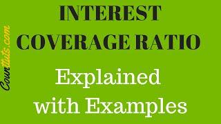 Interest Coverage Ratio | Explained with Examples