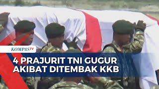 4 Prajurit TNI Gugur Akibat Ditembak KKB di Papua