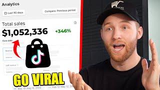 How To Go VIRAL on TikTok Shop ($1,000,000+)