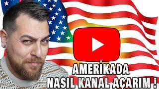 Amerika'dan Nasıl YouTube Kanalı Açarım? 