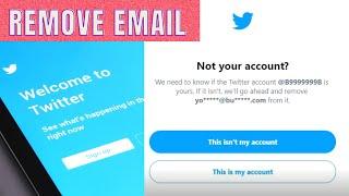 Remove email Twitter  How to delete email address from your account.