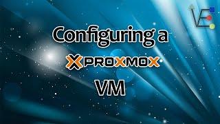 Configuring a Proxmox VM