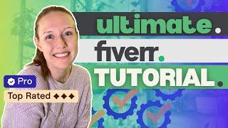 The ULTIMATE Fiverr Tutorial (!!) for 2025: SEO Refresh & First-Time Setup for Beginners