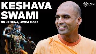 @KeshavaSwami On Krishna, Love & More l Hare Krishna Mantra & Bhagavad Gita Lessons@LevelSuperMind.